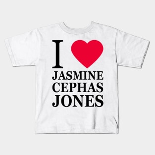 I love Jasmine Cephas Jones Kids T-Shirt